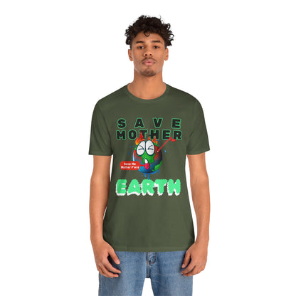 Save Mother Earth T-Shirt | Designed by Wear Your Cause