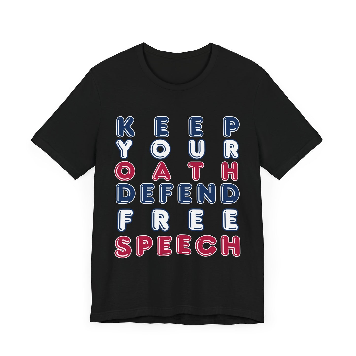 T-Shirt - Keep Your Oath, Defend Free Speech