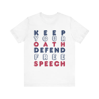 T-Shirt - Keep Your Oath, Defend Free Speech / Not A Foreign State