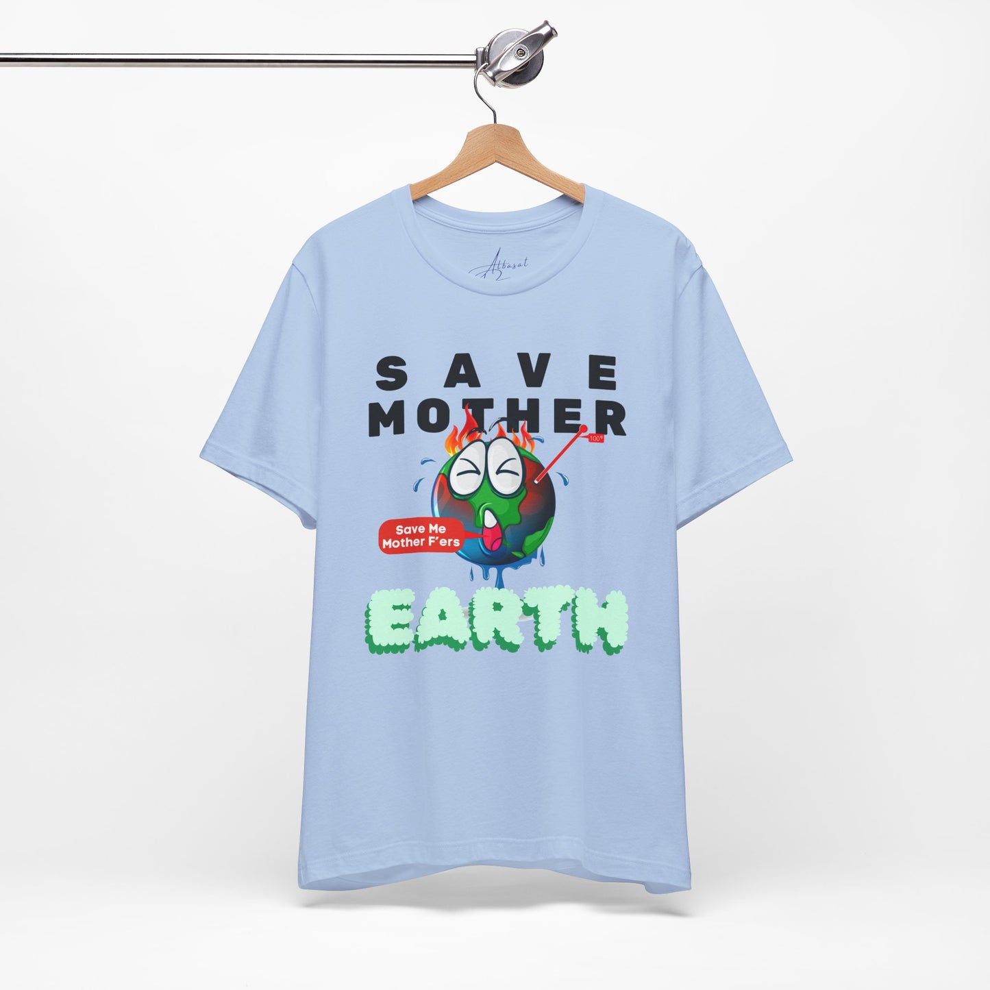 Save Mother Earth T-Shirt | Designed by Wear Your Cause