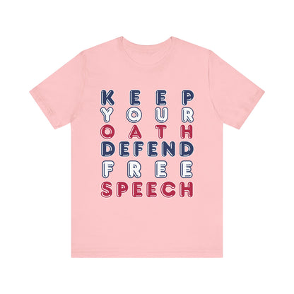 T-Shirt - Keep Your Oath, Defend Free Speech / Not A Foreign State