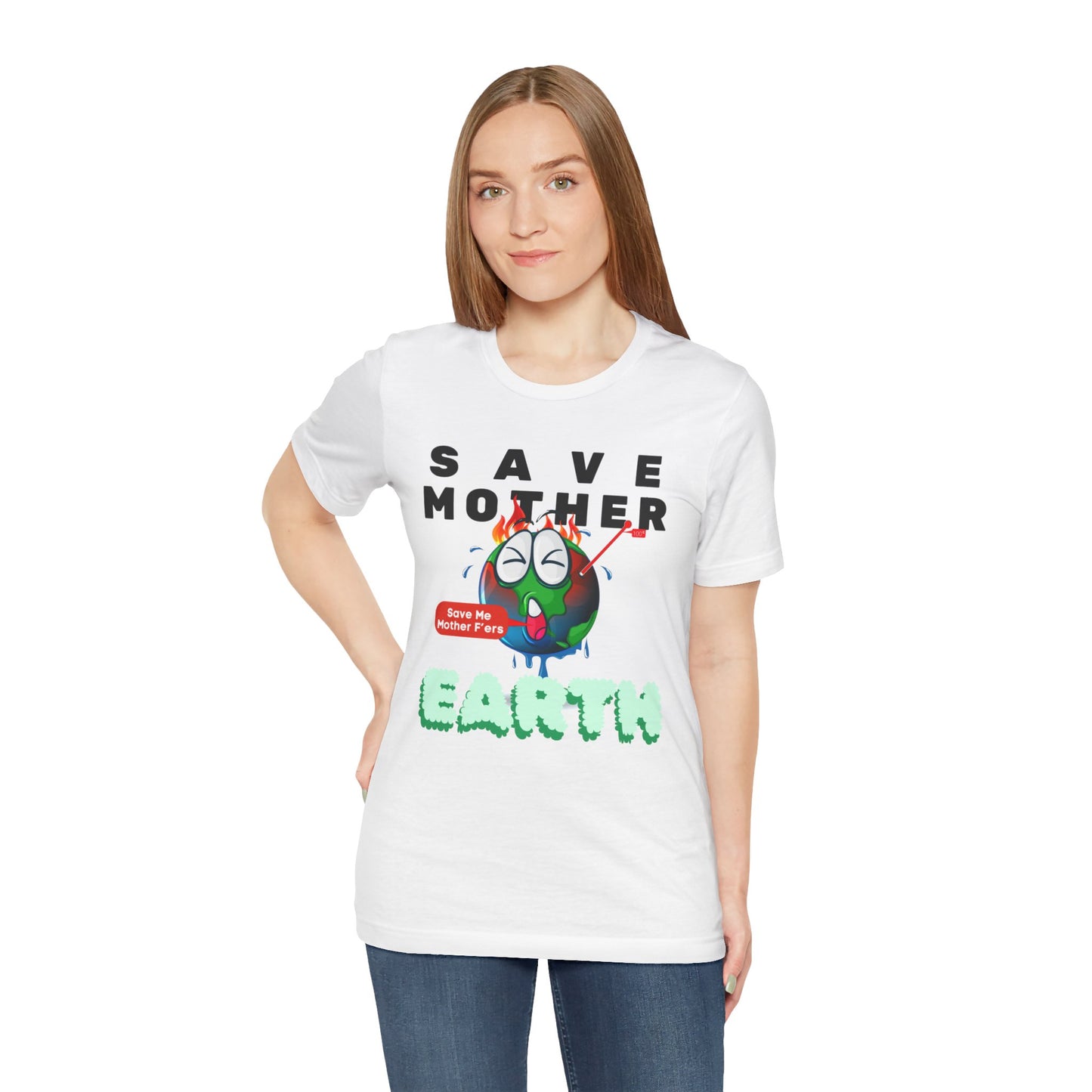 Save Mother Earth T-Shirt | Designed by Wear Your Cause