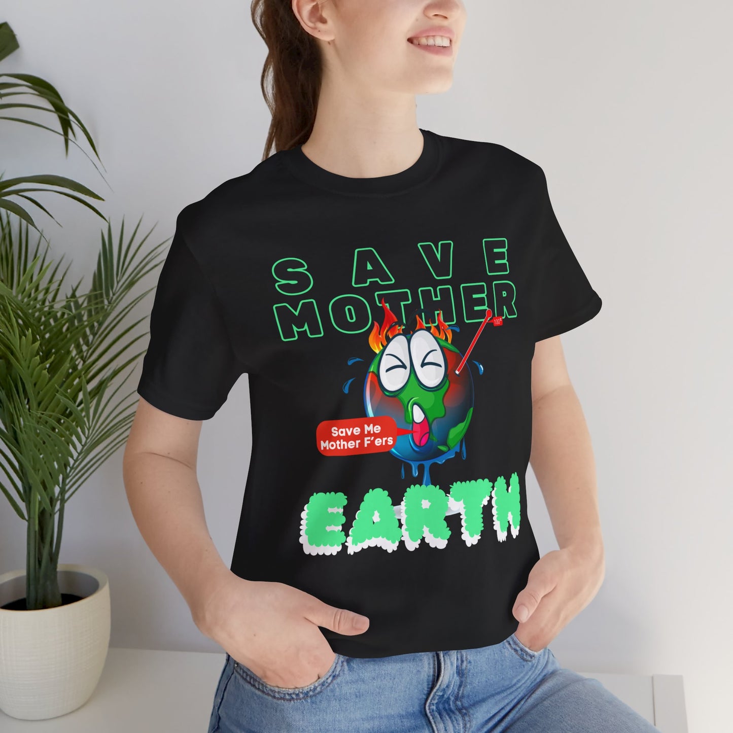 Save Mother Earth T-Shirt | Designed by Wear Your Cause