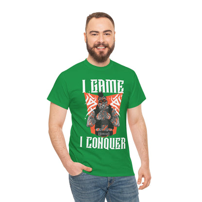 I Game, I Conquer Unisex T-Shirt - Express Delivery