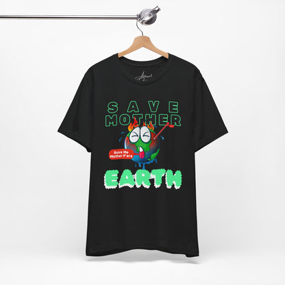 Save Mother Earth T-Shirt | Designed by Wear Your Cause