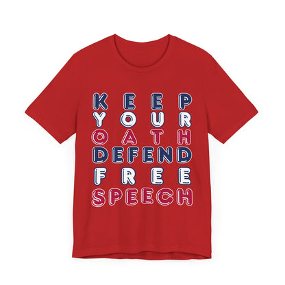 T-Shirt - Keep Your Oath, Defend Free Speech