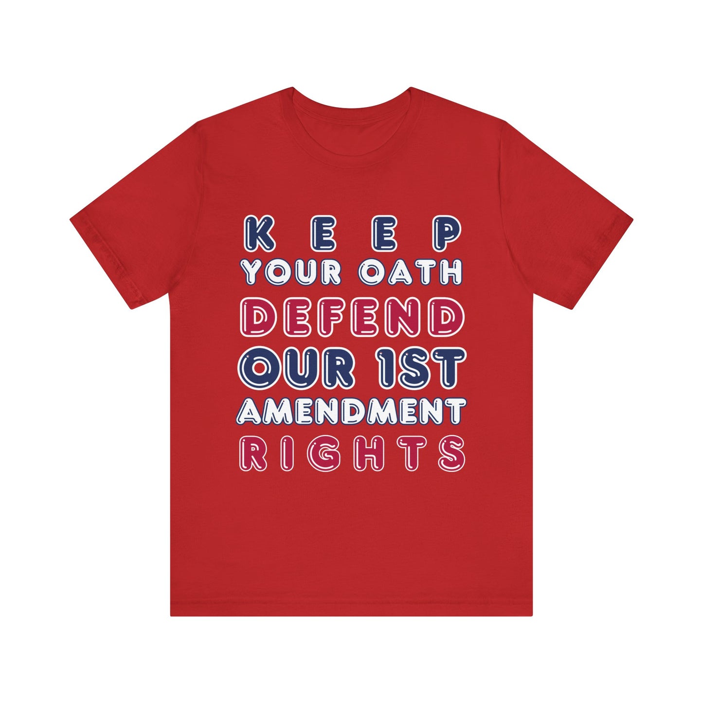 T-Shirt - Keep Your Oath, Defend Our 1st Amendment Rights / Not A Foreign State