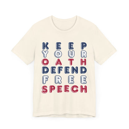 T-Shirt - Keep Your Oath, Defend Free Speech