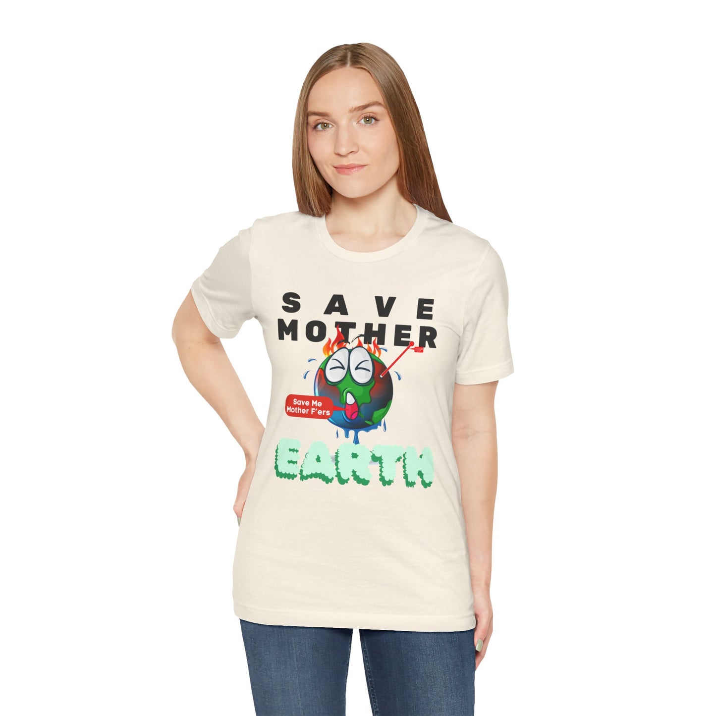 Save Mother Earth T-Shirt | Designed by Wear Your Cause