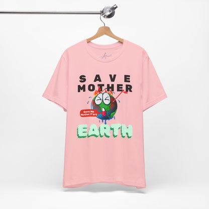 Save Mother Earth T-Shirt | Designed by Wear Your Cause