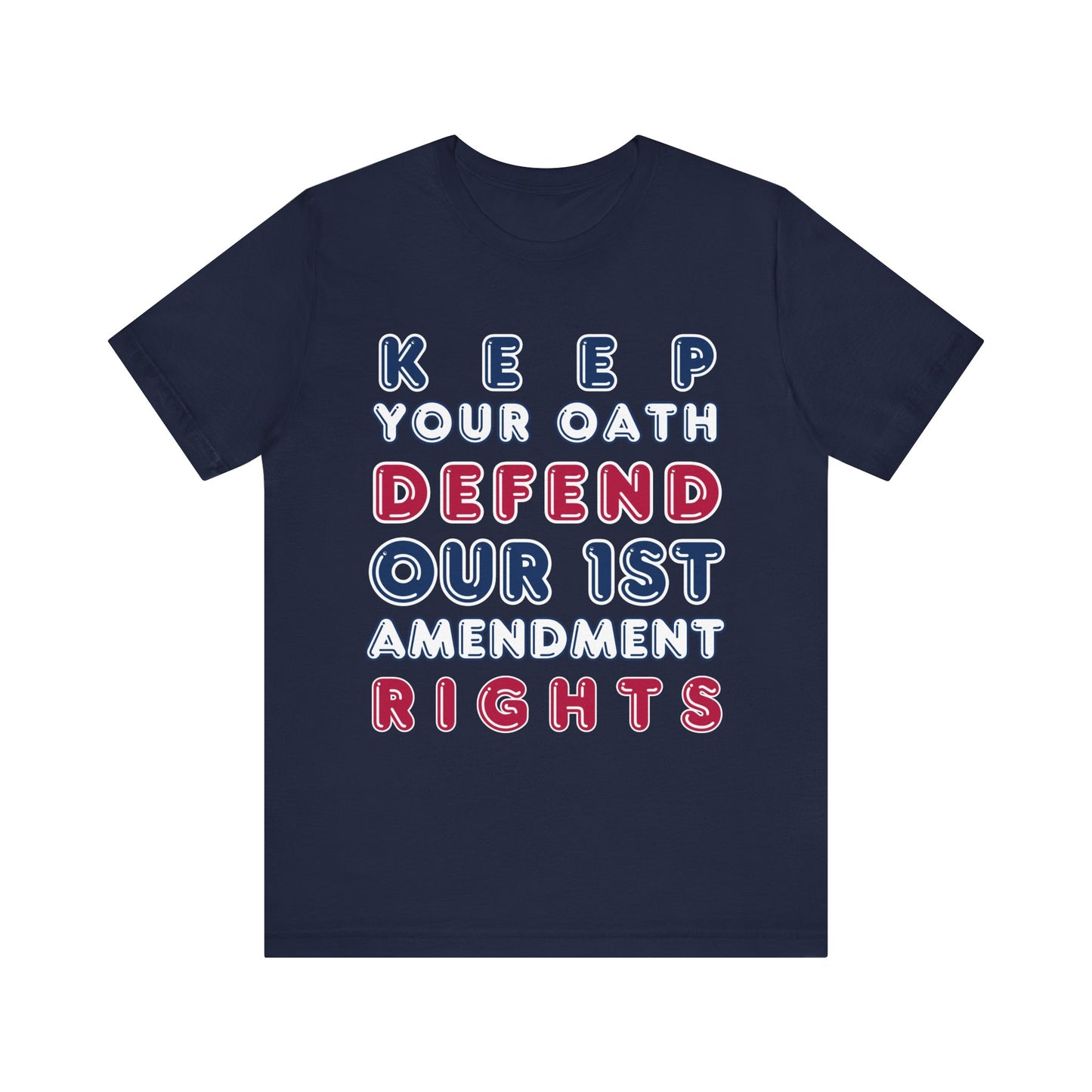 T-Shirt - Keep Your Oath, Defend Our 1st Amendment Rights / Not A Foreign State