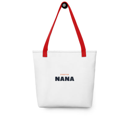 Forever Nana - Timeless Tote Bag for Grandmothers' Eternal Love and Everyday Elegance