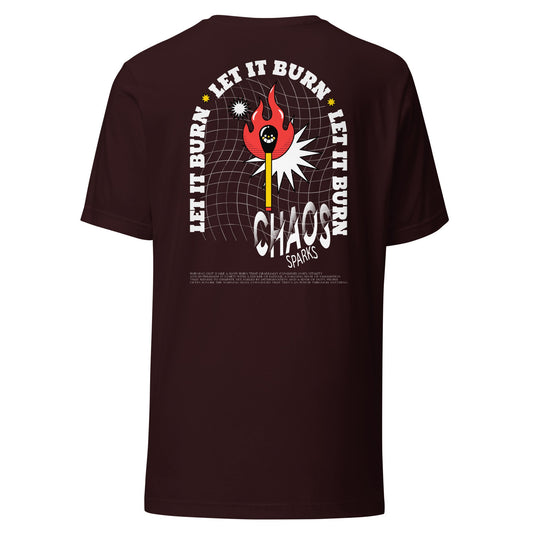 Let It Burn T-Shirt - Embrace the Fire with this Fiery Design | Bold and Expressive Tee