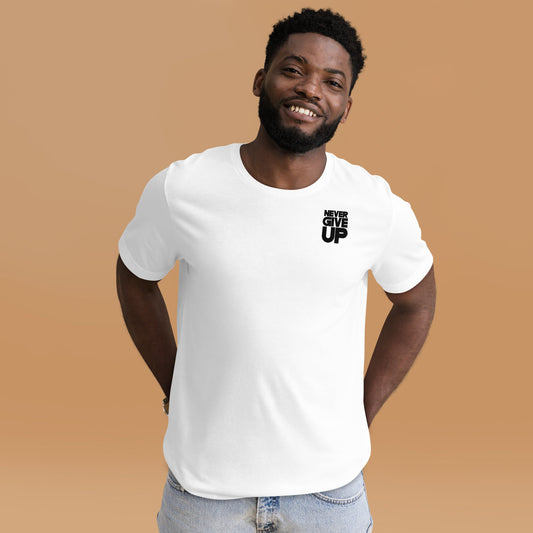 Minimal Never Give Up Unisex t-shirt