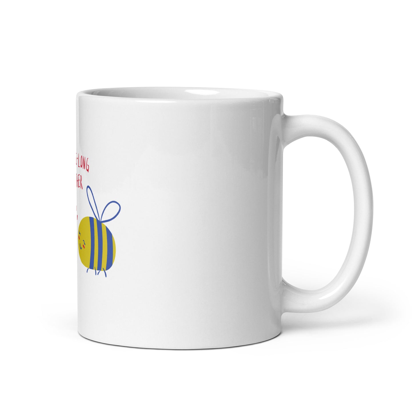 We Bee-Long Together - White Glossy Mug for Sweet Moments | Adorable Gift Choice