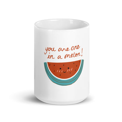 You Are One in a Melon - White Glossy Mug for Refreshing Moments | Unique Gift Idea
