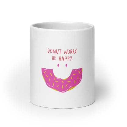 Donut Worry, Be Happy - White Glossy Mug for Positive Vibes | Cheerful Gift Idea