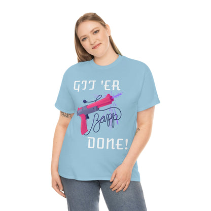 Git 'er Done Classic Gamer T-shirt