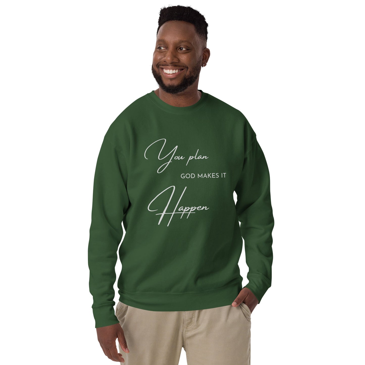 God Makes it Happen - Unisex Premium Sweatshirt
